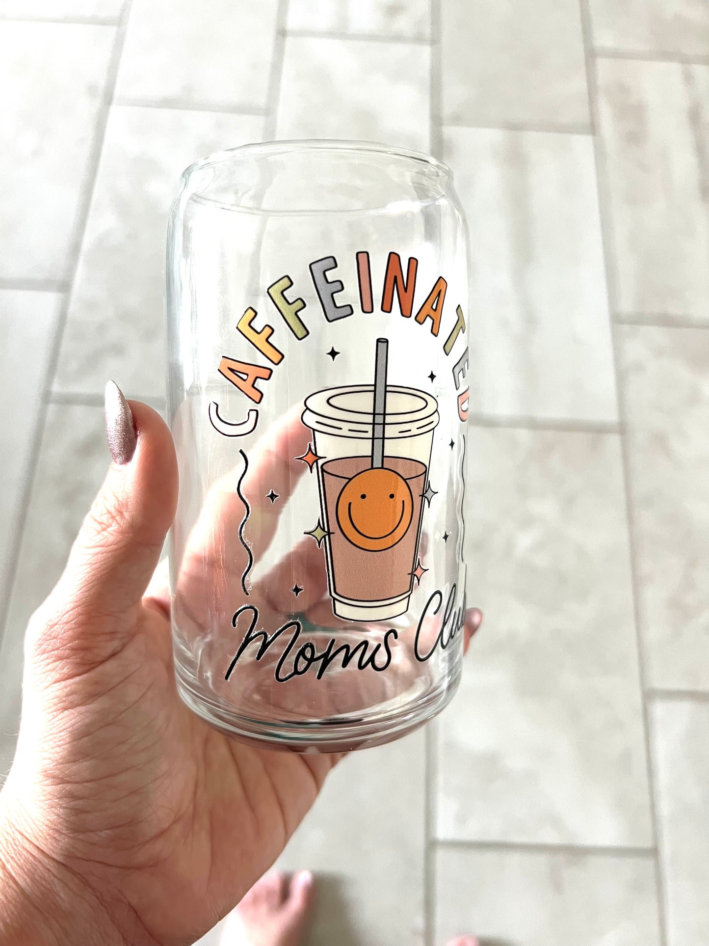 16oz Caffeinated Moms Club  Glass Cup