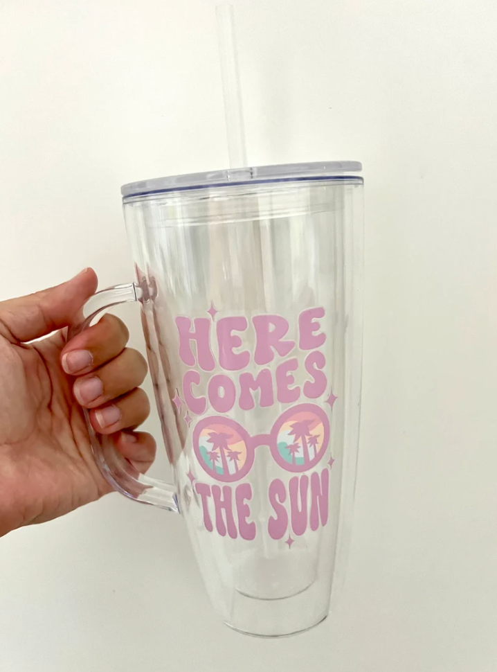 25 oz Acrylic Here Comes the Sun Cup