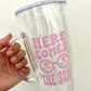 25 oz Acrylic Here Comes the Sun Cup