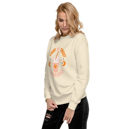 Trick or Treat Yourself Unisex Premium Sweatshirt (Bone)